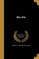 Mrs. Fitz (Paperback) - J C John Collis 1876 1936 Snaith Photo