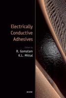 Electrically Conductive Adhesives (Hardcover) - Rajesh Gomatam Photo