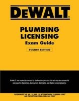Dewalt Plumbing Licensing Exam Guide - Based on the 2015 Ipc (Paperback, 4th) - American Contractors Exam Services Photo
