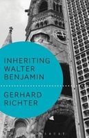 Inheriting Walter Benjamin (Paperback) - Gerhard Richter Photo