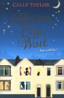 Heaven Can Wait (Paperback) - Cally Taylor Photo