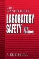 CRC Handbook of Laboratory Safety (Hardcover, 5th Revised edition) - A Keith Furr Photo