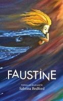 Faustine (Paperback) - Sabrina Bedford Photo