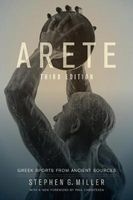 Arete - Greek Sports from Ancient Sources (Paperback, 4th Revised edition) - Stephen G Miller Photo