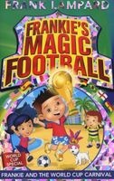 Frankie and the World Cup Carnival (Paperback) - Frank Lampard Photo