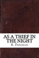 As a Thief in the Night (Paperback) - R Austin Freeman Photo