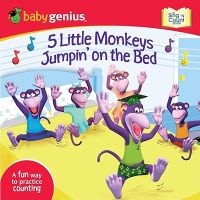 5 Little Monkeys Jumpin' on the Bed - A Sing 'n Count Book (Board book) - Baby Genius Photo