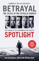 Betrayal: The Crisis In The Catholic Church - The Investigation That Inspired "Spotlight" (Paperback, Main) - The Investigative Staff of the Boston Globe Photo