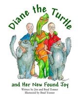Diane the Turtle and Her New Found Joy (Paperback) - Jim Tonner Photo