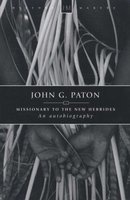John G. Paton (Historymaker) (Paperback) - James Paton Photo