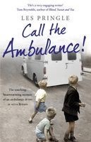 Call the Ambulance! (Paperback) - Les Pringle Photo