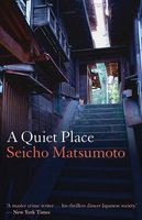A Quiet Place (Paperback) - Seicho Matsumoto Photo