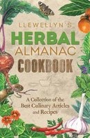 's Herbal Almanac Cookbook - A Collection of the Best Culinary Articles and Recipes (Paperback) - Llewellyn Photo