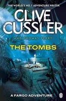 The Tombs, #4 - Fargo Adventures (Paperback) - Clive Cussler Photo