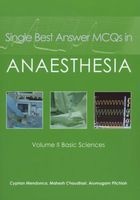 Single Best Answer MCQs in Anaesthesia, v. II - Basic Sciences (Paperback) - Cyprian Mendonca Photo