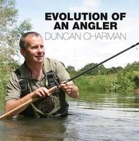 Evolution of an Angler (Hardcover) - Duncan Charman Photo