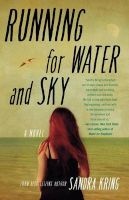 Running for Water and Sky (Paperback) - Sandra Kring Photo