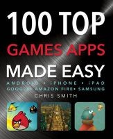 100 Top Games Apps (Paperback, New edition) - Chris Smith Photo