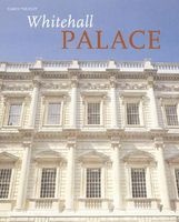 Whitehall Palace - The Official Illustrated History (Paperback) - Simon Thurley Photo