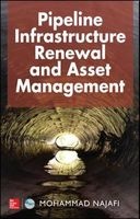 Pipeline Infrastructure Renewal and Asset Management (Hardcover) - Mohammad Najafi Photo