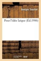 Pour L'Idee Laique (French, Paperback) - Trouillot G Photo