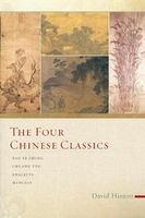 The Four Chinese Classics - Tao Te Ching, Chuang Tzu, Analects, Mencius (Paperback) - David Hinton Photo