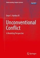 Unconventional Conflict - A Modeling Perspective (Hardcover, 1st ed. 2017) - Dean Hartley Photo