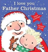 I Love You, Father Christmas (Paperback) - Giles Andreae Photo
