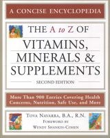 The A to Z of Vitamins, Minerals and Supplements (Paperback, 2nd Revised edition) - Tova Navarra Photo