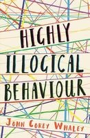Highly Illogical Behaviour (Paperback, Main) - John Corey Whaley Photo