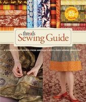 "Threads" Sewing Guide - A Complete Reference from America's Best-loved Sewing Magazine (Hardcover) - Beth Baumgartel Photo