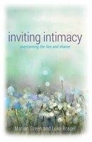 Inviting Intimacy - Overcoming the Lies and Shame (Paperback) - Marian Green Photo