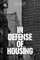 In Defense of Housing - The Politics of Crisis (Paperback) - Peter Marcuse Photo