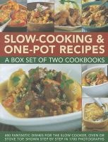 Slow-Cooking & One Pot Recipes - 400 Fantastic Dishes for the Slow Cooker, Oven or Stove Top, Shown Step by Step in 1700 Photographs (Book) - Catherine Atkinson Photo