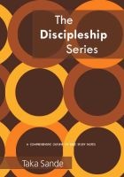 The Discipleship Series - A Comprehensive Outline Of Bible Study Notes (Paperback) - Taka Sande Photo