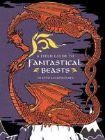 A Field Guide to Fantastical Beasts (Hardcover) - Olento Salaperainen Photo