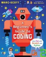 A Beginner's Guide to Coding (Paperback) - Marc A Scott Photo