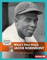 What's Your Story, Jackie Robinson? (Hardcover) - Emma Carlson Berne Photo