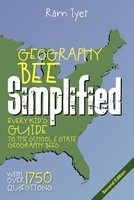 Geography Bee Simplified - Every Kid's Guide to the School and State Geography Bees (Paperback, 2nd) - Ram Iyer Photo