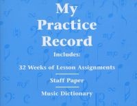 Hal Leonard Student Piano Library - My Practice Record (Staple bound) - Hal Leonard Publishing Corporation Photo