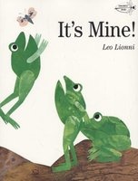 It's Mine! (Paperback, New edition) - Leo Lionni Photo