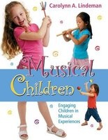 Musical Children - Engaging Children in Musical Experiences (Paperback) - Carolynn A Lindeman Photo