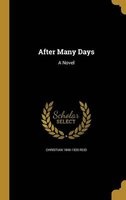 After Many Days (Hardcover) - Christian 1846 1920 Reid Photo