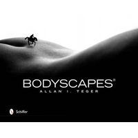 Bodyscapes (Hardcover) - Allan I Teger Photo