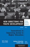 Innovations in Improving Access to Higher Education - New Directions for Youth Development (Paperback) - Barbara L Schneider Photo
