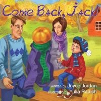 Come Back, Jack! (Paperback) - Joyce Jordan Photo