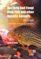 Bacteria and Fungi from Fish and Other Aquatic Animals - A Practical Identification Manual (Hardcover, 2nd) - N B Buller Photo
