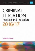 Criminal Litigation: Practice and Procedure 2016/17 (Paperback) - Deborah Sharpley Photo