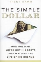 The Simple Dollar - How One Man Wiped Out His Debts and Achieved the Life of His Dreams (Paperback) - Trent Hamm Photo