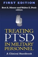 Treating PTSD in Military Personnel - A Clinical Handbook (Hardcover) - Bret A Moore Photo